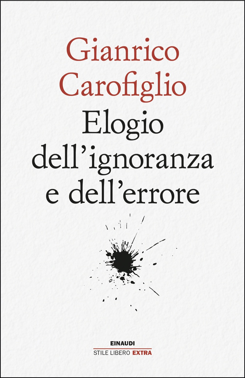 Carofiglio: Elogio dell'Ignoranza e dell'Errore